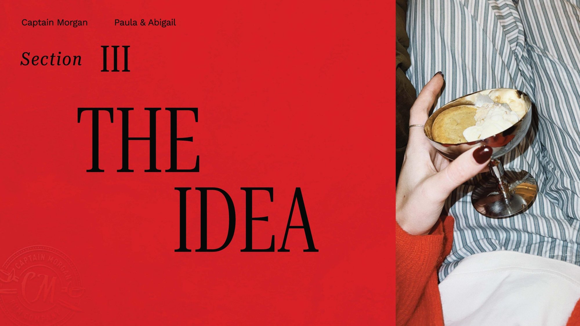 Section III: The Idea
